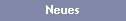 Neues